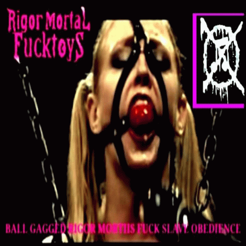 Rigor Mortal Fucktoys : Ball Gagged Rigor Mortiis Fuckslave Obedience